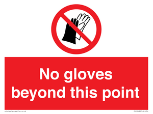 No gloves beyond this point